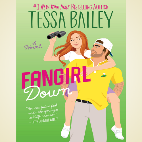 Fangirl Down by Tessa Bailey