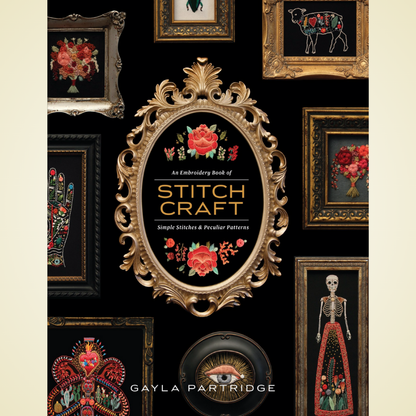 Stitchcraft: An Embroidery Book of Simple Stitches and Peculiar Patterns