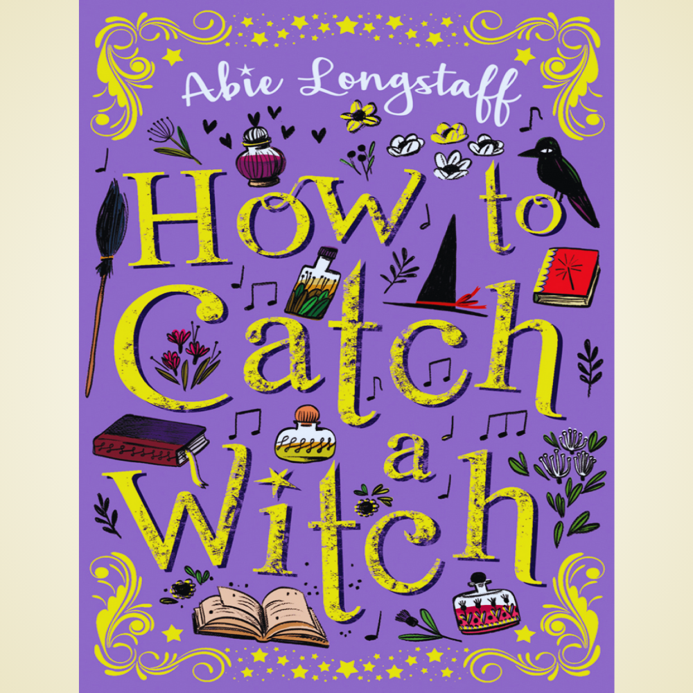 How to Catch a Witch by Abie Longstaff