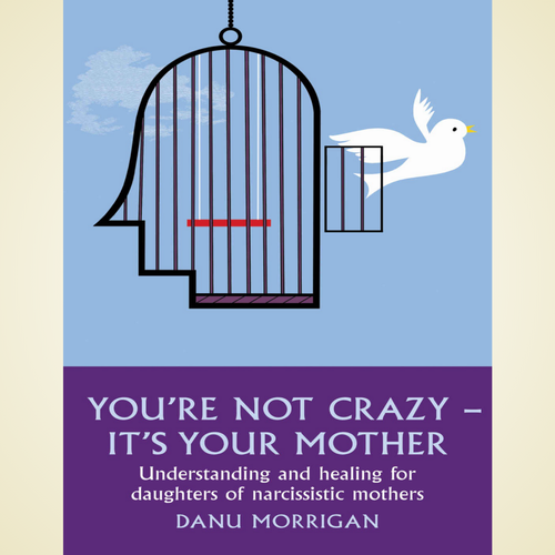 You're Not Crazy - It's Your Mother, Danu Morrigan